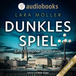 Das Buch “Dunkles Spiel - Ein Christopher Diecks-Krimi, Band 3 (Ungekürzt) – Lara Möller” online hören