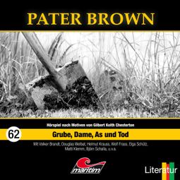 Das Buch “Pater Brown, Folge 62: Grube, Dame, As und Tod – Marc Freund” online hören