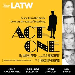 Das Buch “Act One - From the Autobiography by Moss Hart – James Lapine” online hören