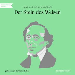 Das Buch “Der Stein des Weisen (Ungekürzt) – Hans Christian Andersen” online hören