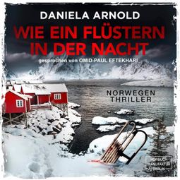 Das Buch “Wie ein Flüstern in der Nacht (ungekürzt) – Daniela Arnold” online hören