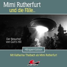 Das Buch “Mimi Rutherfurt, Folge 59: Der Besucher von Gutt's Hill – Marcus Meisenberg” online hören