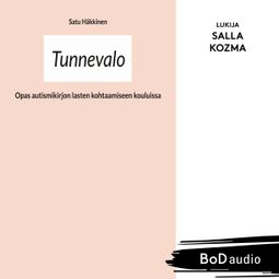 Das Buch “Tunnevalo (lyhentämätön) – Satu Häkkinen” online hören