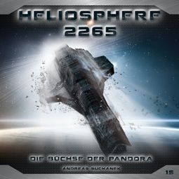 Das Buch “Heliosphere 2265, Folge 15: Die Büchse der Pandora – Andreas Suchanek” online hören