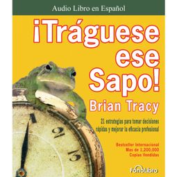 Das Buch “Traguese ese Sapo (abreviado) – Brian Tracy” online hören