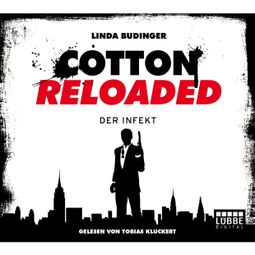 Das Buch “Jerry Cotton - Cotton Reloaded, Folge 5: Der Infekt – Linda Budinger” online hören