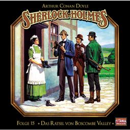 Das Buch “Sherlock Holmes - Die geheimen Fälle des Meisterdetektivs, Folge 15: Das Rätsel von Boscombe Valley – Arthur Conan Doyle” online hören