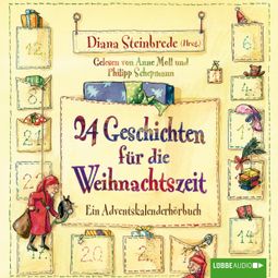 Das Buch “24 Geschichten für die Weihnachtszeit - Ein Adventskalenderhörbuch – Stefanie Scharnberg” online hören