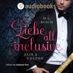 Das Buch “Liebe all inclusive (Ungekürzt) – M.L. Busch” online hören