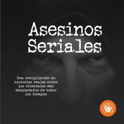 Das Buch “Asesinos seriales – Curva Ediciones Creativas” online hören
