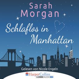 Das Buch «Schlaflos in Manhattan (Gekürzt) – Sarah Morgan» online hören