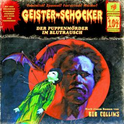 Das Buch «Geister-Schocker, Folge 104: Der Puppenmörder im Blutrausch – Markus Topf, Bob Collins» online hören