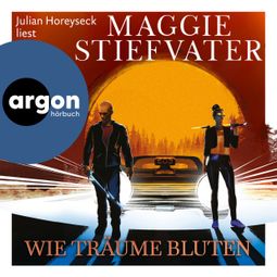 Das Buch “Wie Träume bluten - Dreamer-Trilogie, Band 2 (Ungekürzte Lesung) – Maggie Stiefvater” online hören
