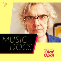 Das Buch «Music Docs, Folge 2: Olaf Opal – Simone Sohn» online hören