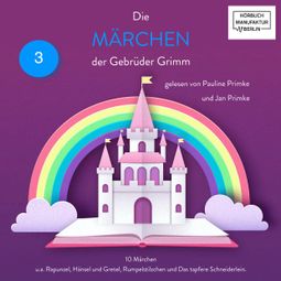Das Buch “Grimms Märchen, Band 3 (ungekürzt) – Gebrüder Grimm” online hören