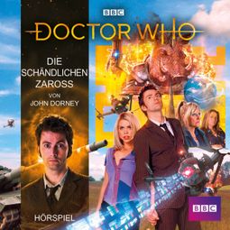 Das Buch “Doctor Who: Die schändlichen Zaross – John Dorney” online hören