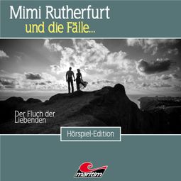 Das Buch “Mimi Rutherfurt, Folge 48: Der Fluch der Liebenden – Markus Topf, Fabian Rickel” online hören