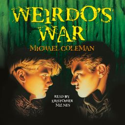 Das Buch “Weirdo's War (Unabridged) – Michael Coleman” online hören