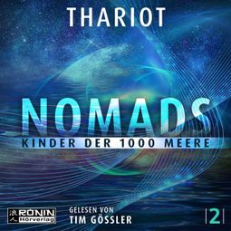 Das Buch “Kinder der 1000 Meere - Nomads, Band 2 (ungekürzt) – Thariot” online hören