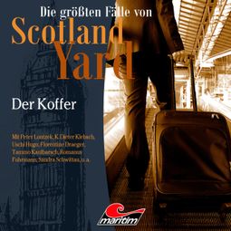 Das Buch “Die größten Fälle von Scotland Yard, Folge 47: Der Koffer – Markus Duschek” online hören