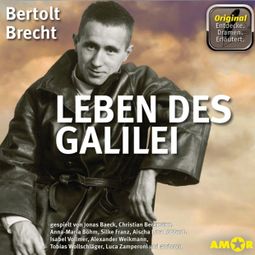 Das Buch “Leben des Galilei - Dramen. Erläutert. (Ungekürzt) – Bertolt Brecht” online hören