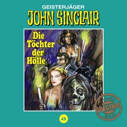 Das Buch “John Sinclair, Tonstudio Braun, Folge 43: Die Töchter der Hölle – Jason Dark” online hören