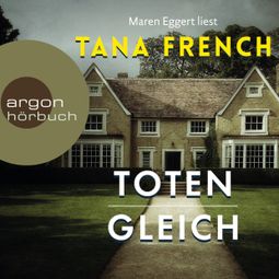Das Buch “Totengleich (Autorisierte Lesefassung) – Tana French” online hören