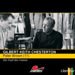 Das Buch “Pater Brown, Folge 11: Der Kopf des Caesar – Gilbert Keith Chesterton” online hören