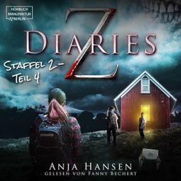 Das Buch “Z Diaries, Staffel 2, Teil 4 (ungekürzt) – Anja Hansen” online hören