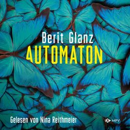 Das Buch “Automaton (ungekürzt) – Berit Glanz” online hören