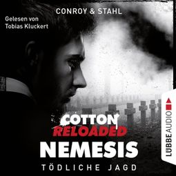 Das Buch “Jerry Cotton, Cotton Reloaded: Nemesis, Folge 6: Tödliche Jagd (Ungekürzt) – Timothy Stahl, Gabriel Conroy” online hören