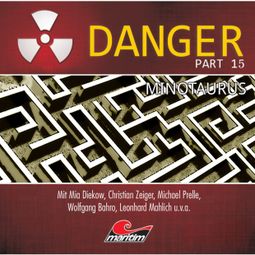 Das Buch “Danger, Part 15: Minotaurus – Markus Duschek” online hören