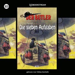 Das Buch “Die sieben Aufgaben - Der Butler, Folge 10 (Ungekürzt) – Andreas Zwengel” online hören