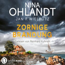 Das Buch “Zornige Brandung - Hauptkommissar John Benthien, Teil 11 (Ungekürzt) – Jan F. Wielpütz, Nina Ohlandt” online hören