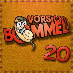 Das Buch “Best of Comedy: Vorsicht Bommel 20 – Vorsicht Bommel” online hören