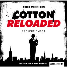 Das Buch “Jerry Cotton - Cotton Reloaded, Folge 10: Projekt Omega – Peter Mennigen” online hören