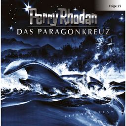 Das Buch “Perry Rhodan, Folge 25: Das Paragonkreuz – Perry Rhodan” online hören