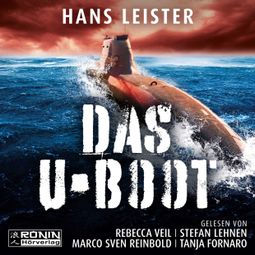 Das Buch “Das U-Boot (ungekürzt) – Hans Leister” online hören
