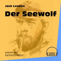 Das Buch «Der Seewolf (Ungekürzt) – Jack London» online hören