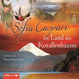 Das Buch “Im Land des Korallenbaums – Sofia Caspari” online hören