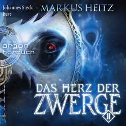 Das Buch “Das Herz der Zwerge 2 - Die Zwerge, Band 9 (Ungekürzte Lesung) – Markus Heitz” online hören