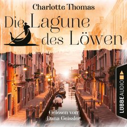 Das Buch “Die Lagune des Löwen (Gekürzt) – Charlotte Thomas” online hören