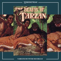 Das Buch “The Beasts of Tarzan - Tarzan Series, Book 3 (Unabridged) – Edgar Rice Burroughs” online hören