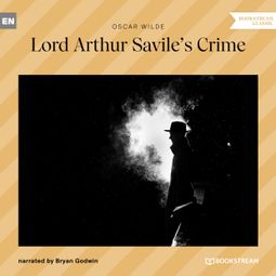Das Buch “Lord Arthur Savile's Crime (Unabridged) – Oscar Wilde” online hören