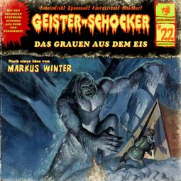 Das Buch “Geister-Schocker, Folge 22: Das Grauen aus dem Eis – Markus Winter” online hören