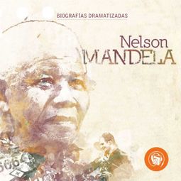 Das Buch “Nelson Mandela – Curva Ediciones Creativas” online hören
