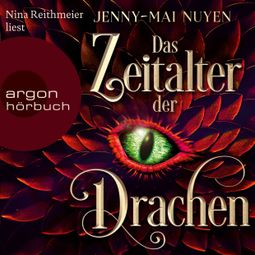 Das Buch “Das Zeitalter der Drachen (Ungekürzte Lesung) – Jenny-Mai Nuyen” online hören