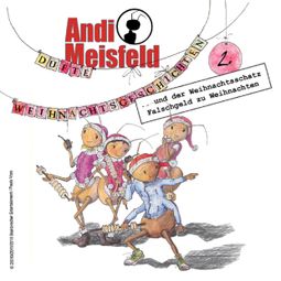 Das Buch “Andi Meisfeld, Folge 2: Dufte Weihnachtsabenteuer – Tom Steinbrecher” online hören