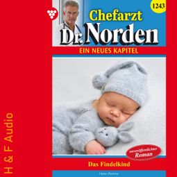 Das Buch “Das Findelkind - Chefarzt Dr. Norden, Band 1243 (ungekürzt) – Helen Perkins” online hören