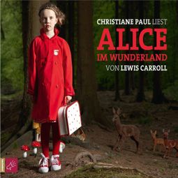 Das Buch “Alice im Wunderland – Lewis Carroll” online hören